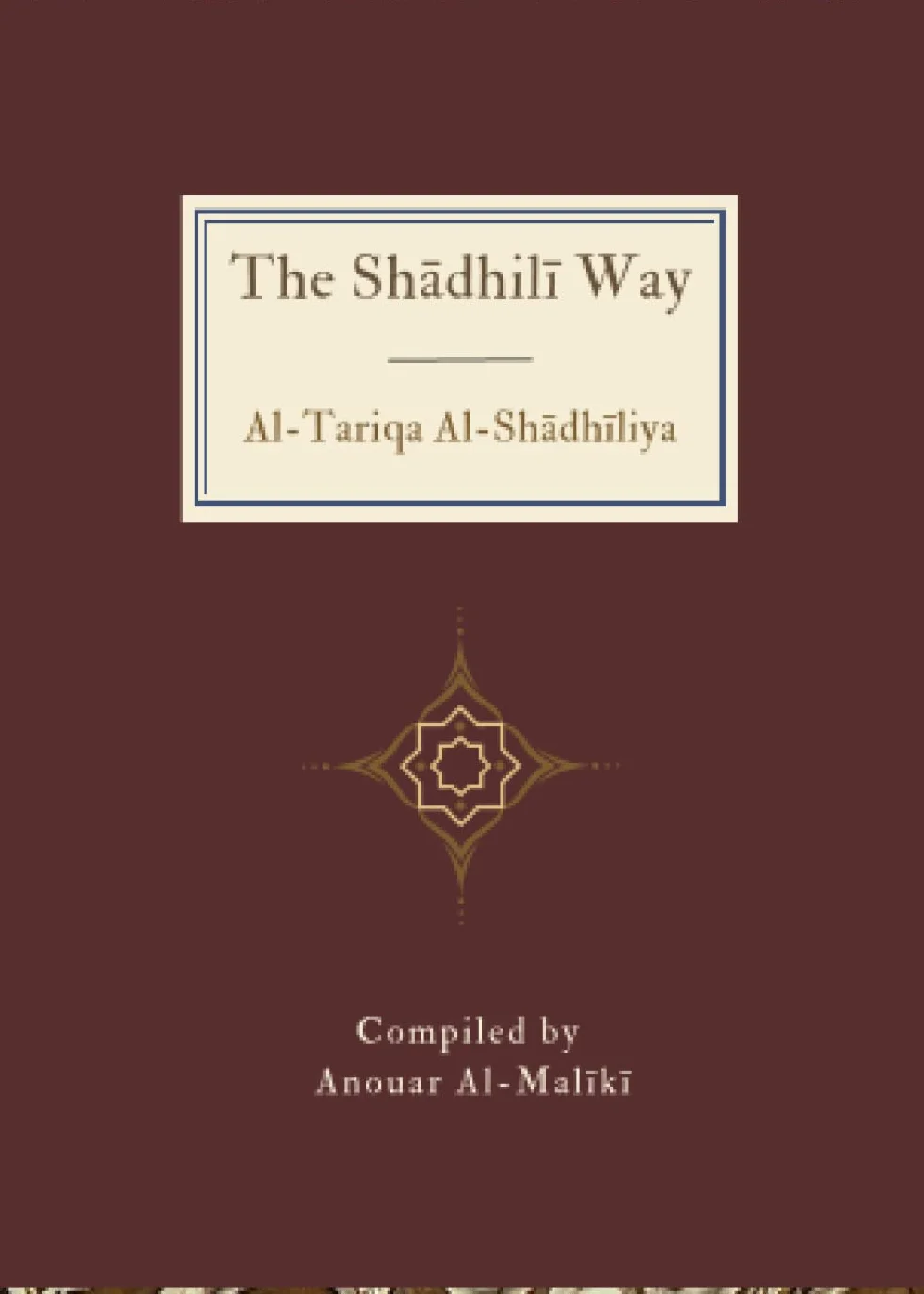 The Shādhilī Way