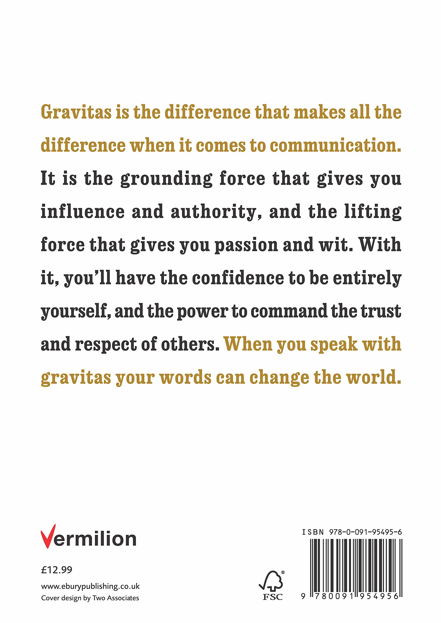 Gravitas: Communicate with Confidence, Influence and Authority