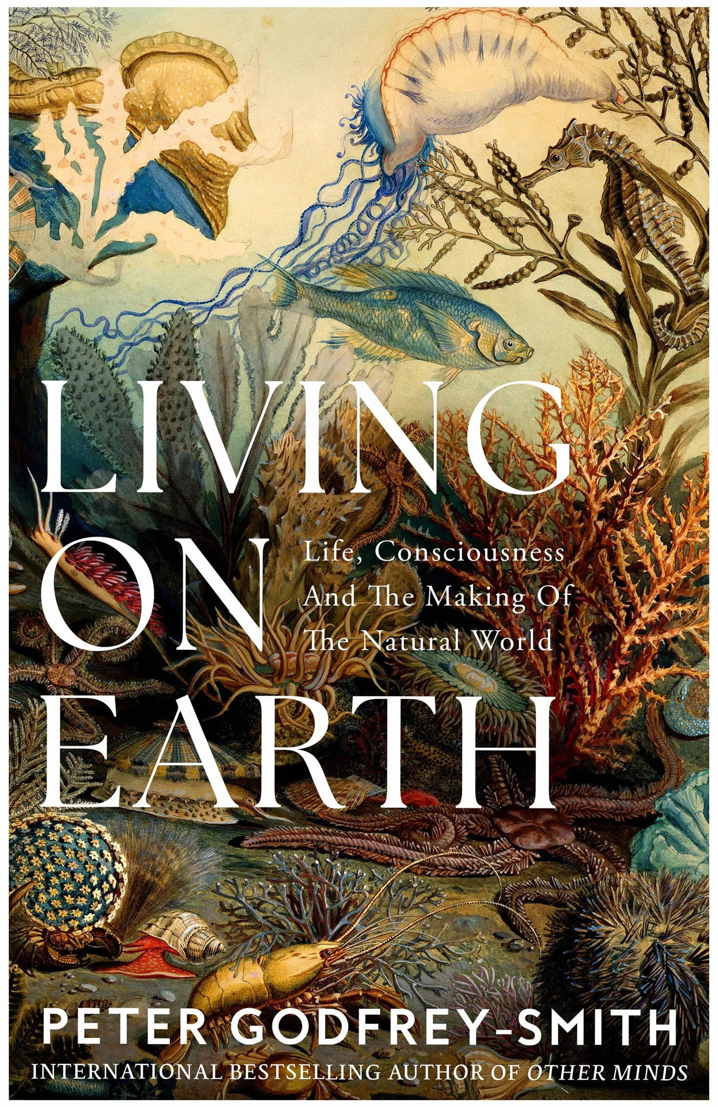 Living on Earth: Shortlisted for the Royal Institute of Philosophy Nayef Al-Rodhan Book Prize 2025