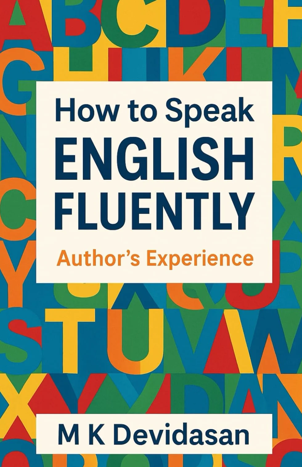 How to Speak English Fluently