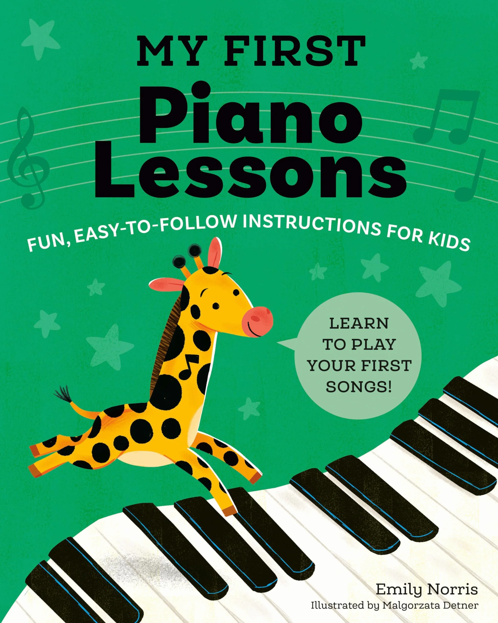 My First Piano Lessons: Fun, Easy-to-Follow Instructions for Kids