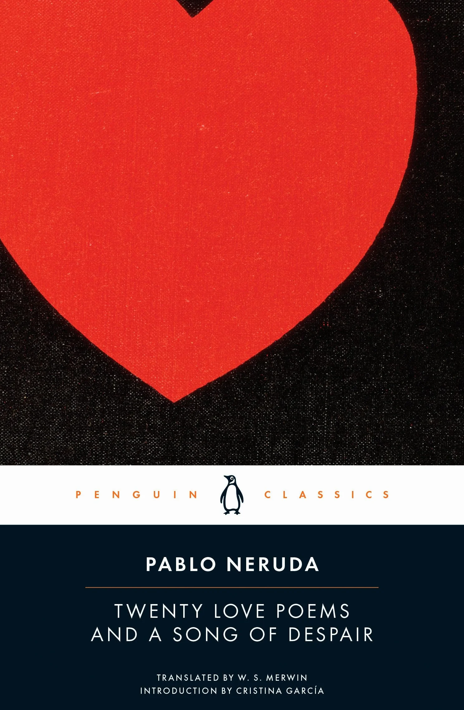 Twenty Love Poems and a Song of Despair: Dual-Language Edition