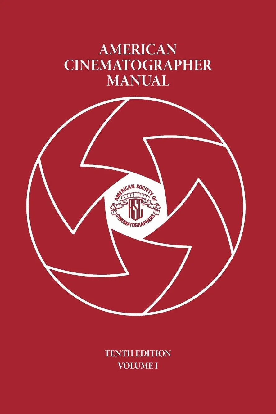 American Cinematographer Manual Vol. I: 1