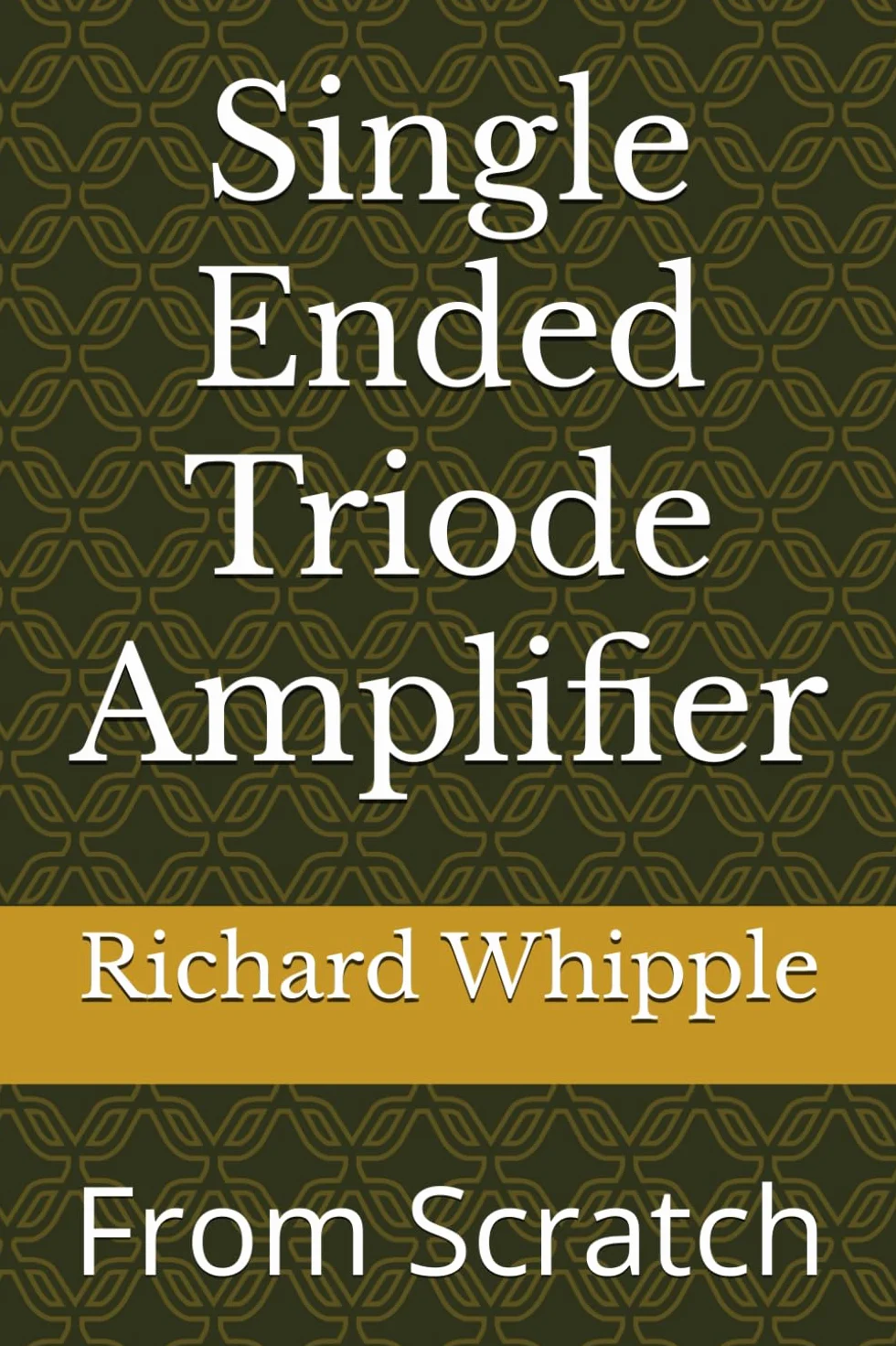 Single Ended Triode Amplifier: From Scratch: 8