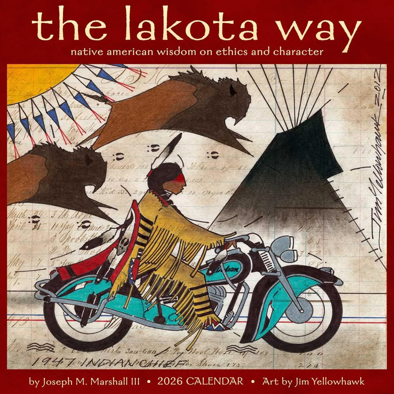 Lakota Way 2026 Wall Calendar: Native American Wisdom on Ethics and Character