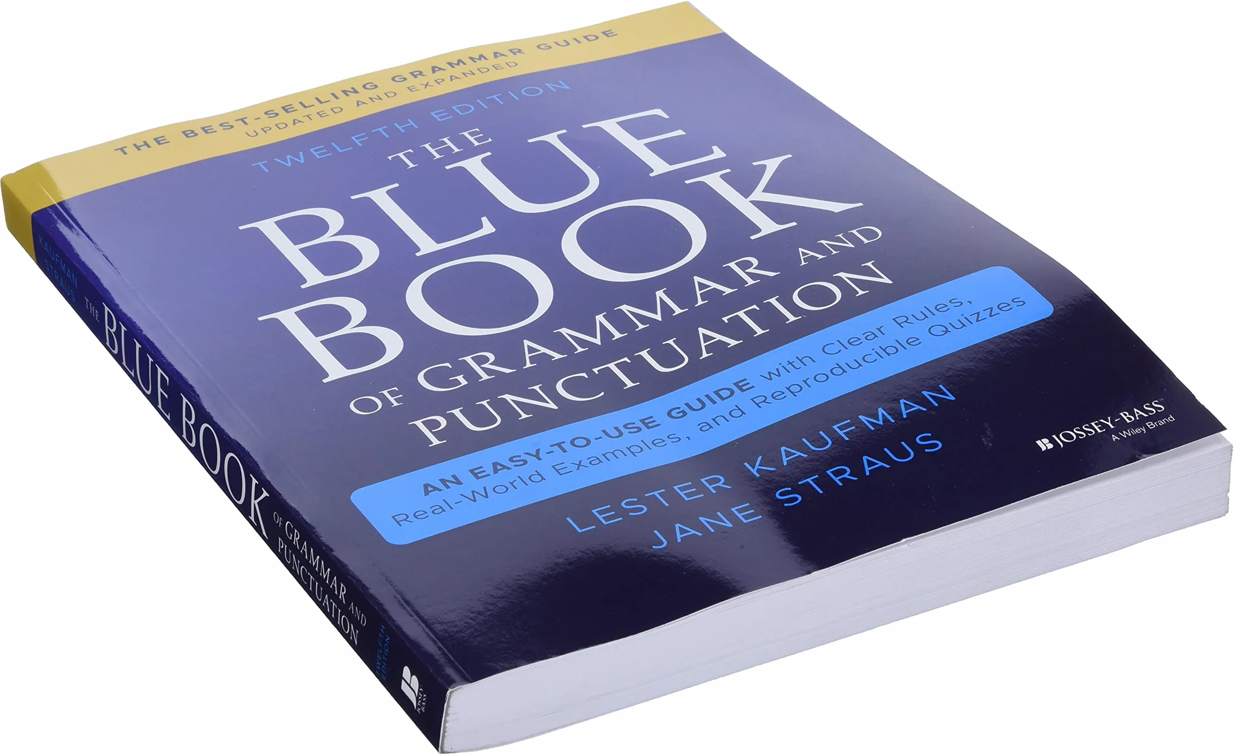 The Blue Book of Grammar and Punctuation: An Easy-To-Use Guide with Clear Rules, Real-World Examples, and Reproducible Quizzes