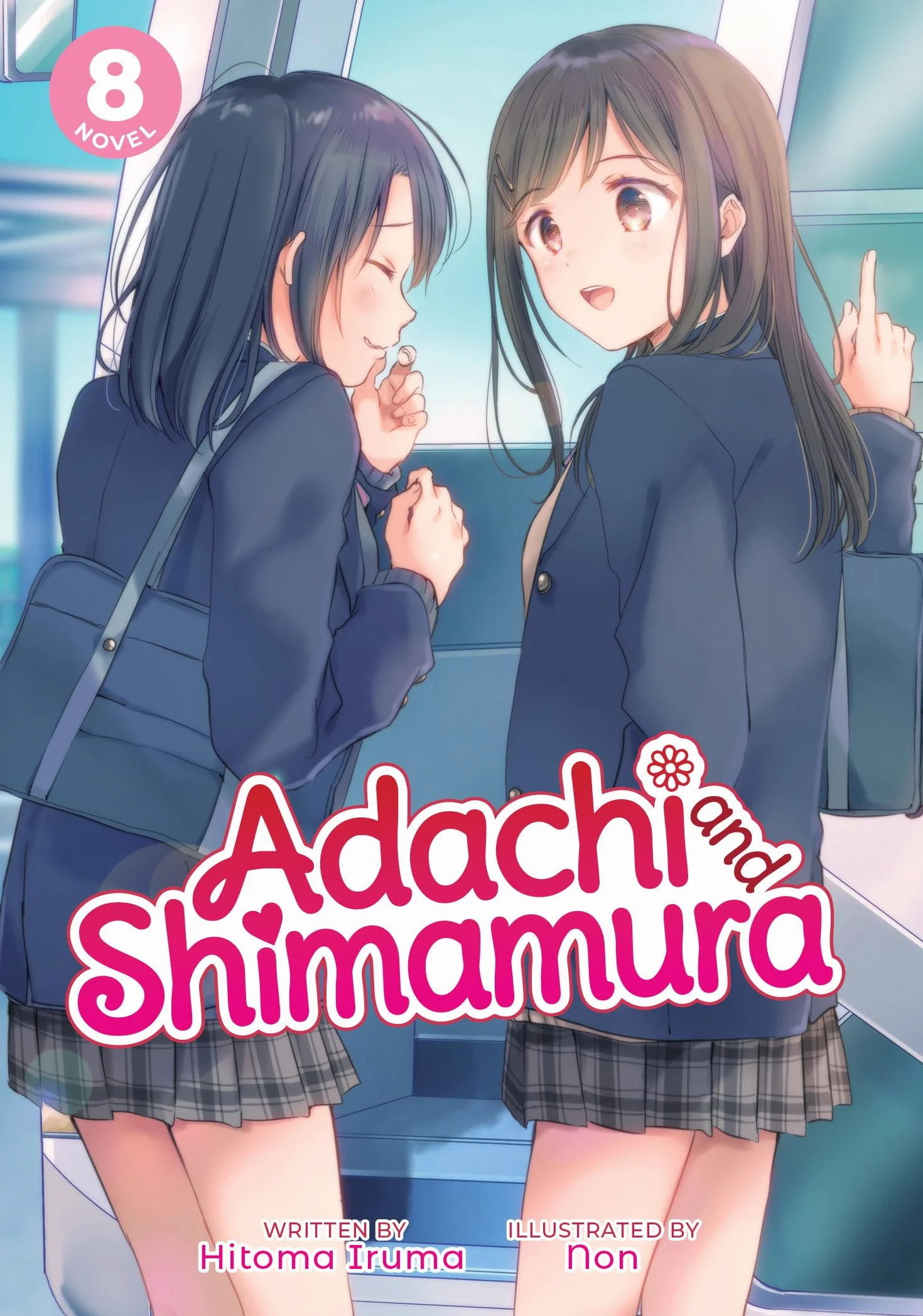 Adachi and Shimamura (Light Novel) Vol. 8