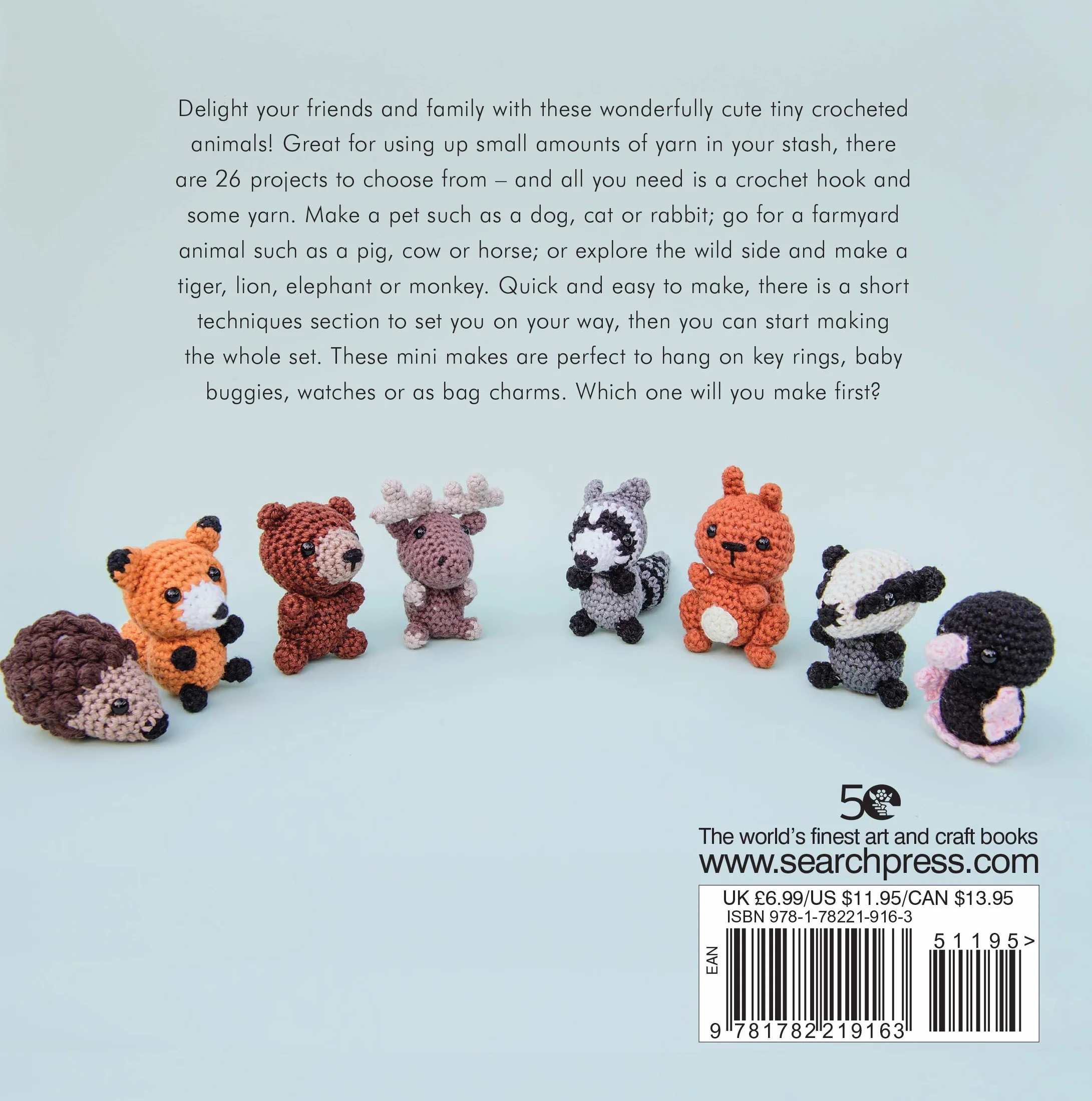 Mini Amigurumi Animals: 26 Tiny Creatures to Crochet