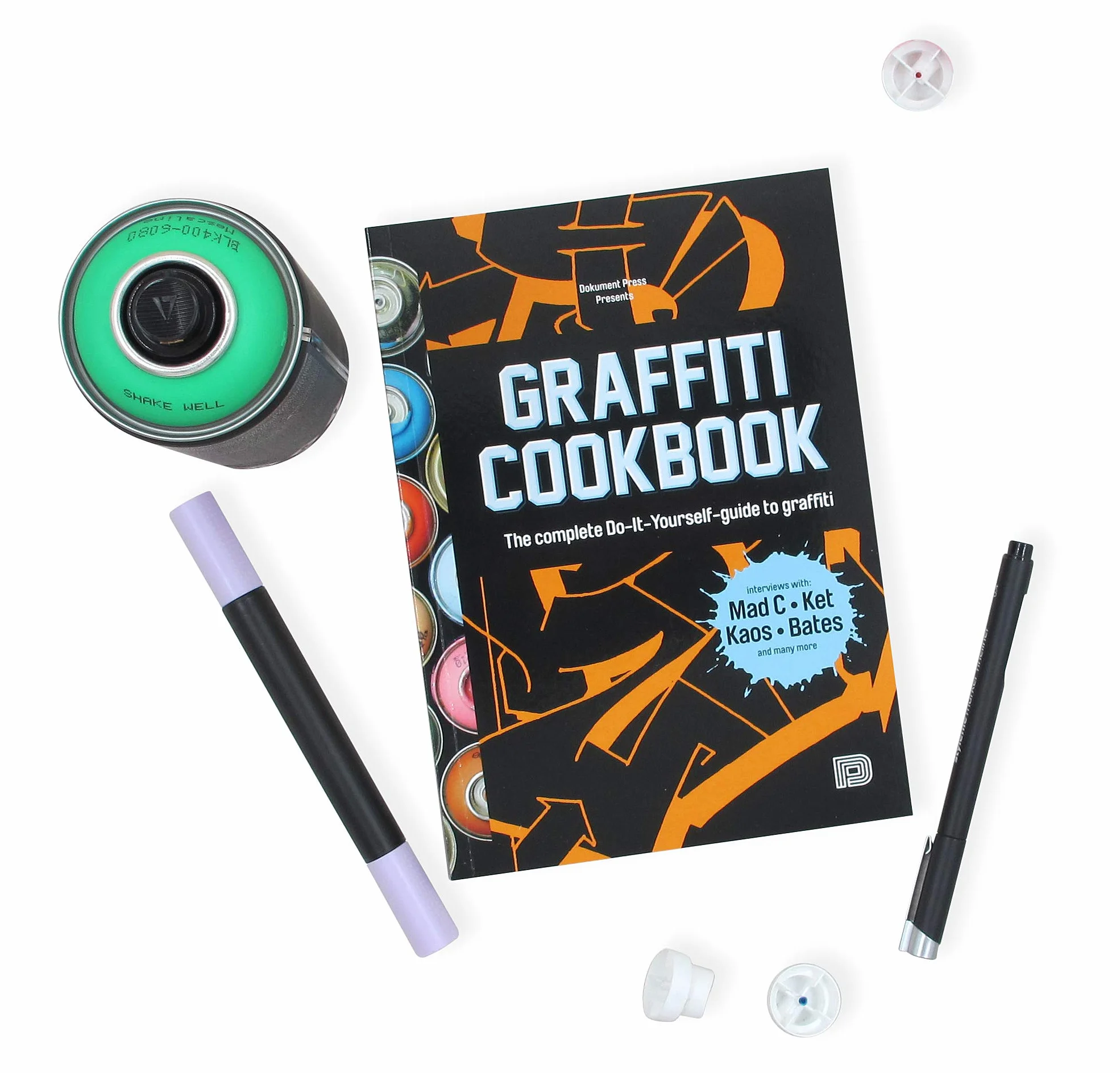 Graffiti Cookbook: The Complete Do-It-Yourself-Guide to Graffiti