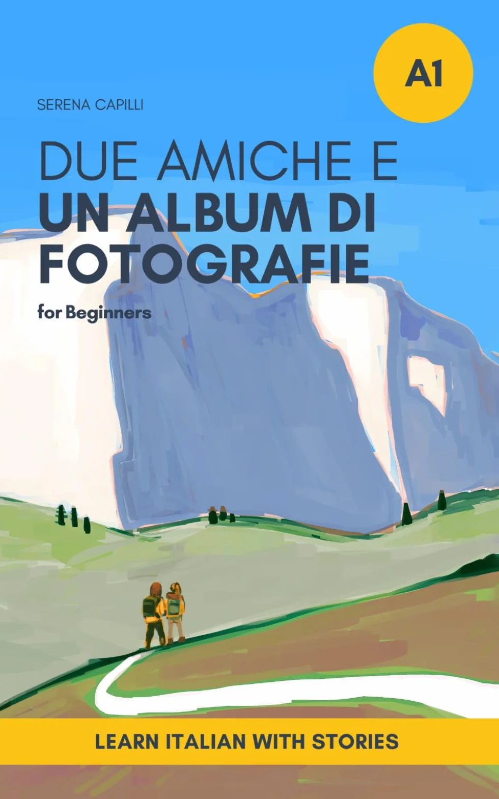 Due amiche e un album di fotografie: Italian short stories for beginners