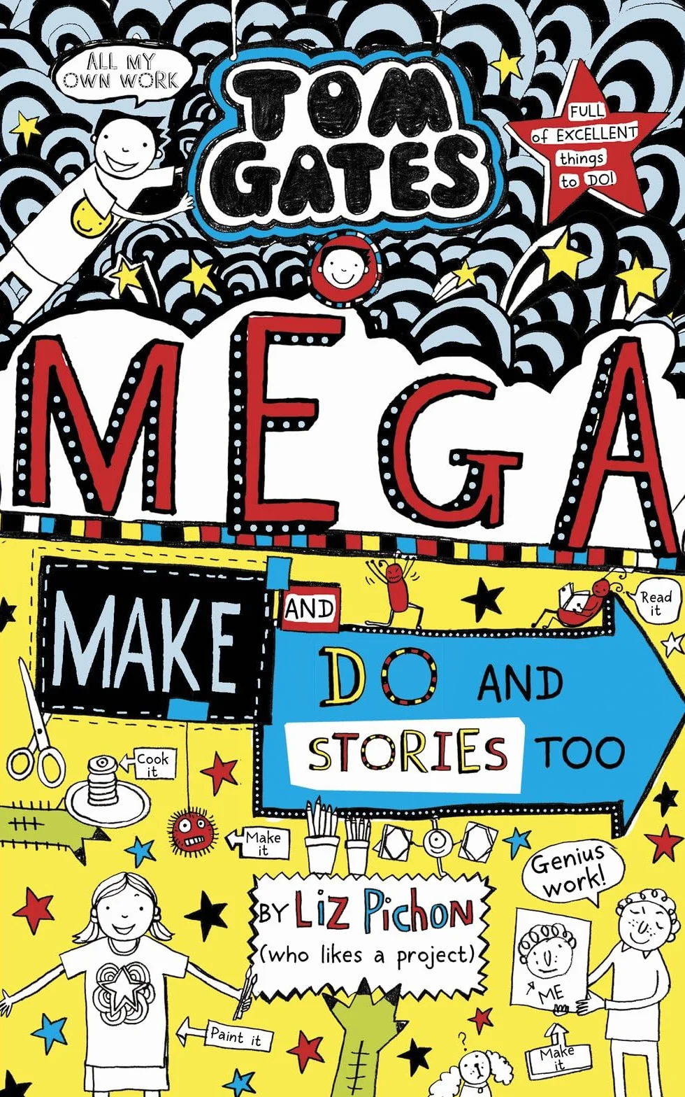 Tom Gates: Mega Make and Do and Stories Too!: 16
