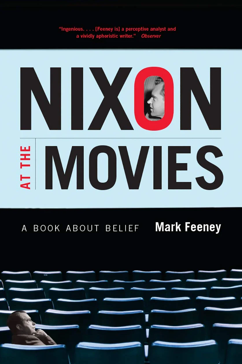 Nixon at the Movies: A Book about Belief
