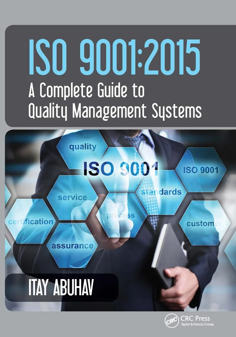 ISO 9001: 2015 - A Complete Guide to Quality Management Systems