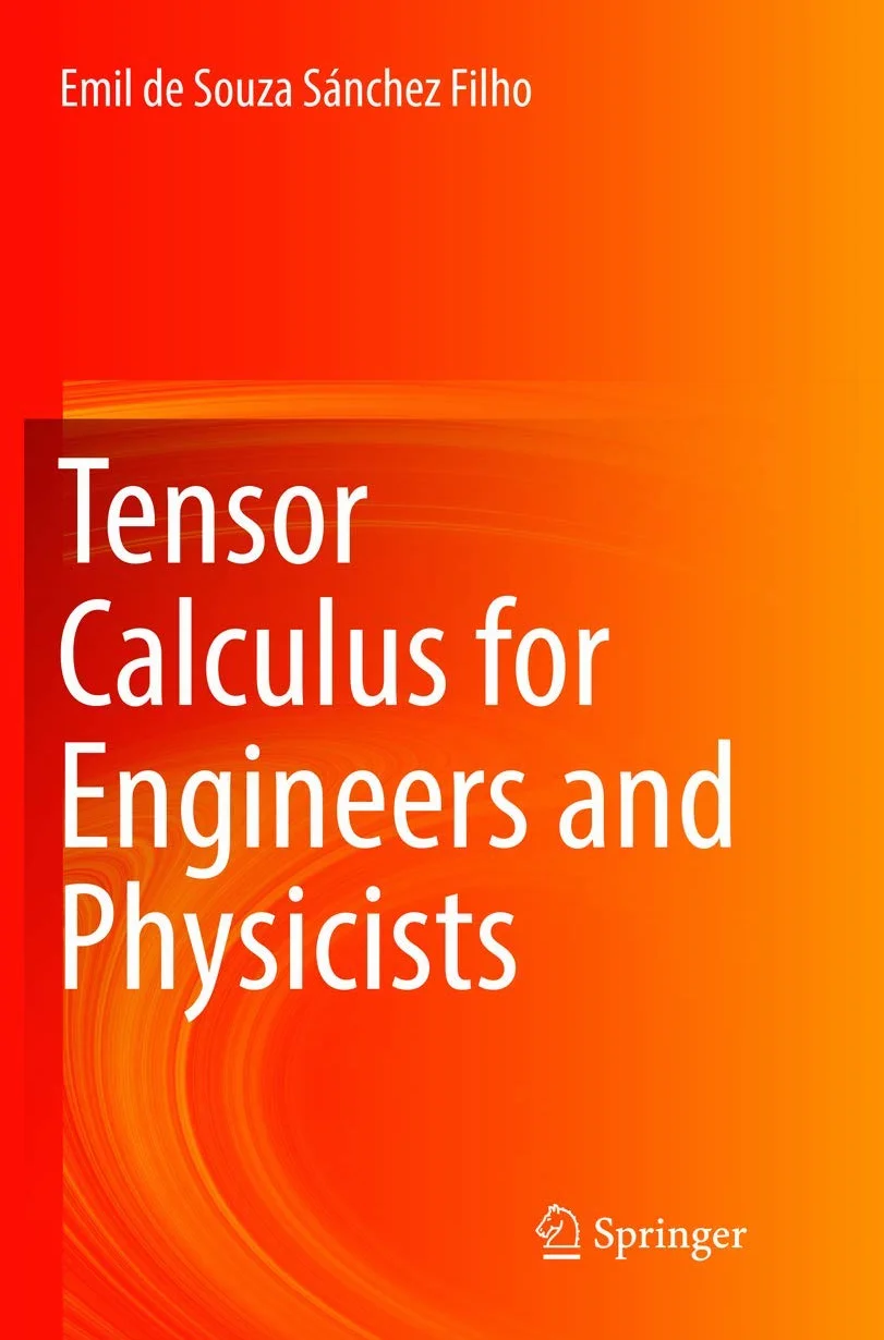 Tensor Calculus for Engineers and Physicists