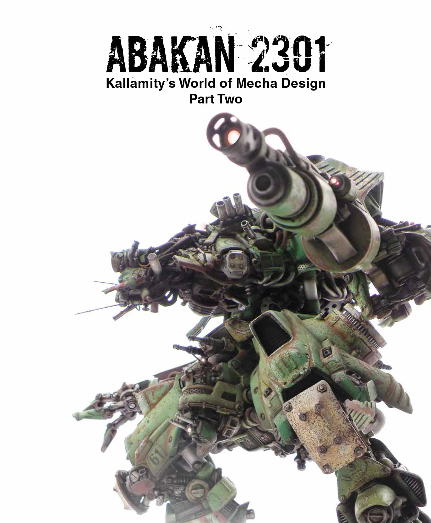 Abakan 2301: Kallamity's World of Mecha Design Part Two
