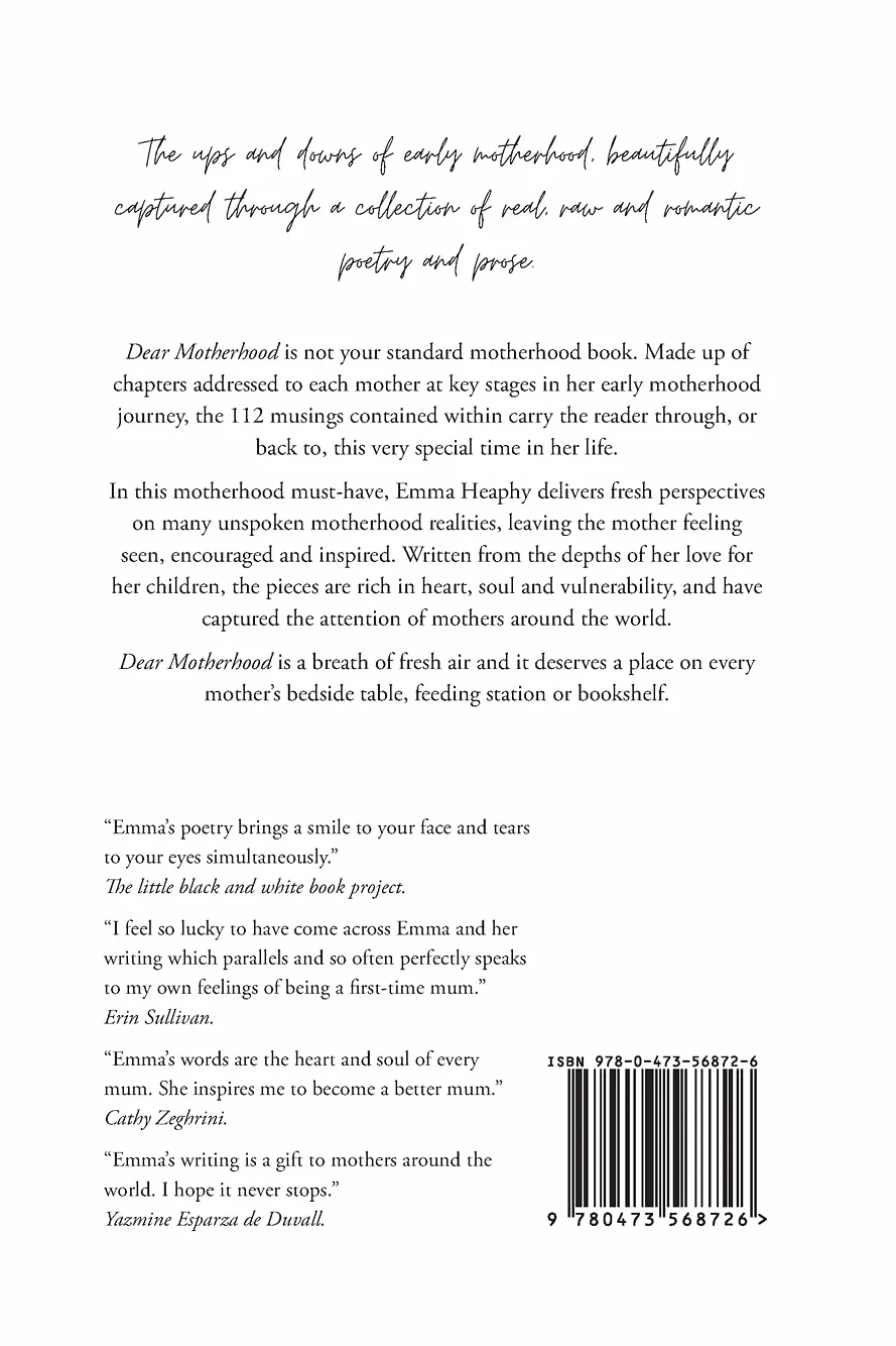 Dear Motherhood: A collection of real, raw and romantic poetry and prose about the big little love story that is early motherhood.: 1