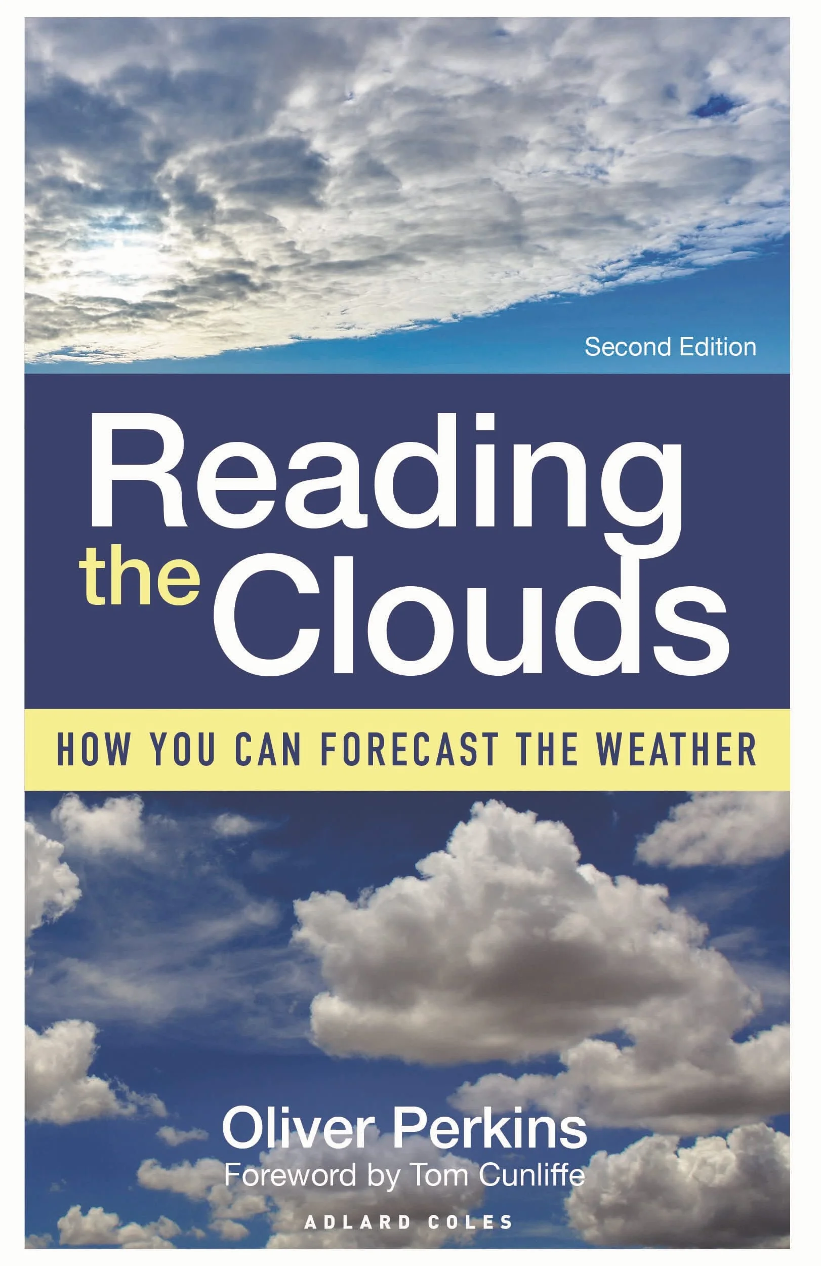 Reading the Clouds: How You Can Forecast the Weather