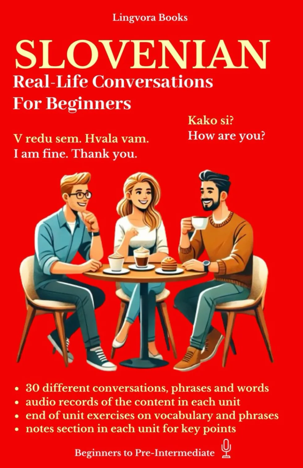 Slovenian: Real-Life Conversations for Beginners (with audio)