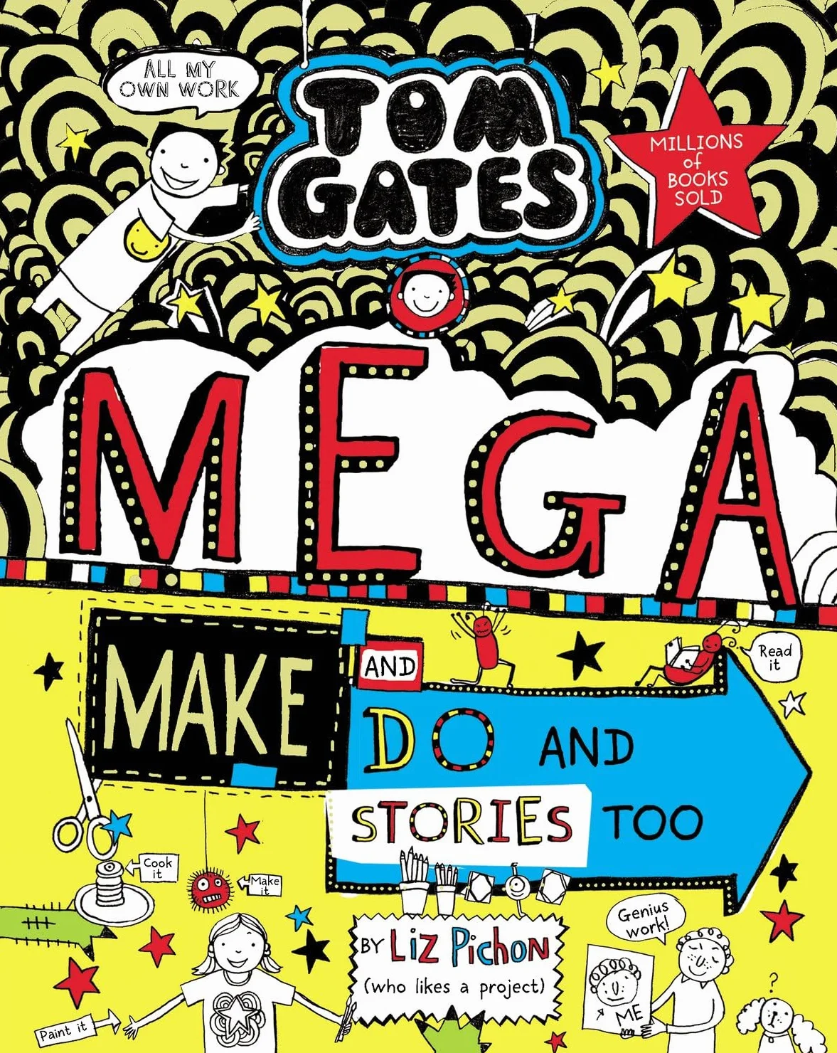 Tom Gates: Mega Make and Do and Stories Too!: 16