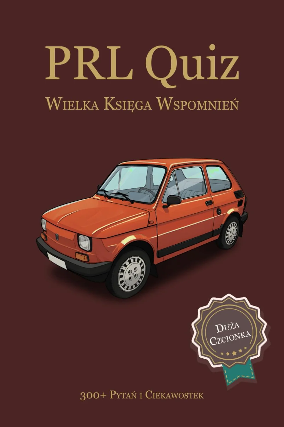 PRL Quiz - Wielka Księga Wspomnień