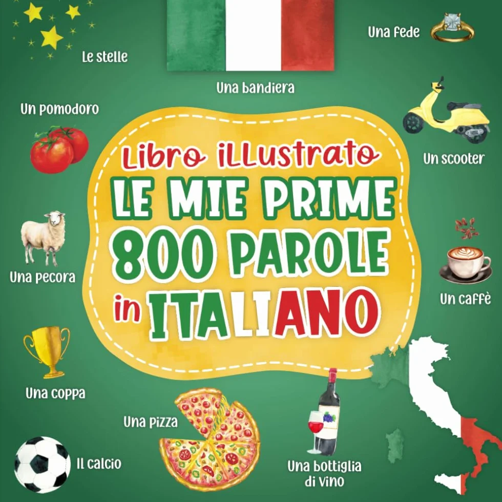Le mie prime 800 parole in italiano: Imparare l'Italiano - Libro illustrato illustrate - Vocabolario italiano per bambini con immagini a Colori su temi quotidiani.