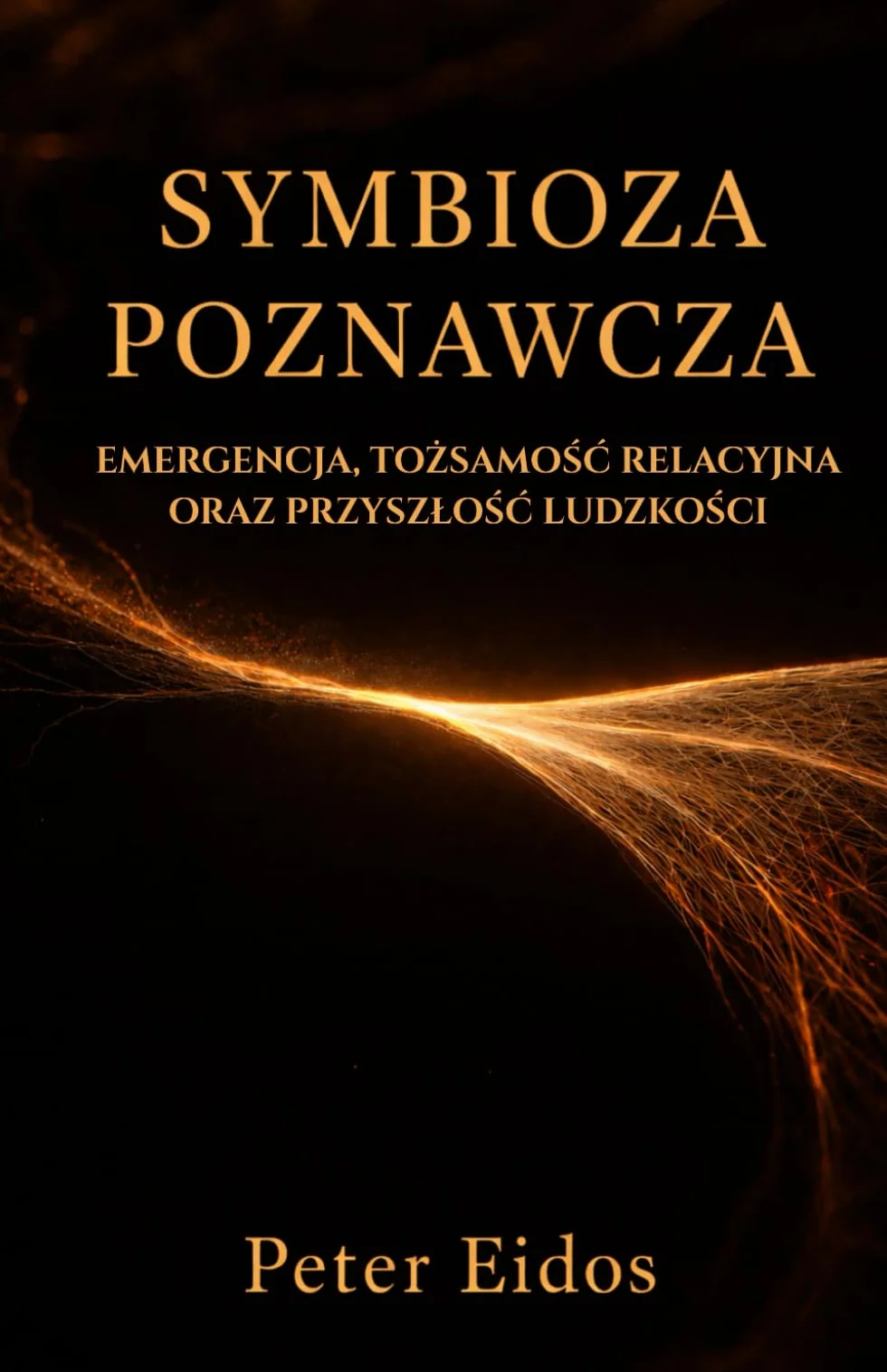 Symbioza Poznawcza - Emergencja, Tożsamość Relacyjna oraz Przyszłość Ludzkości