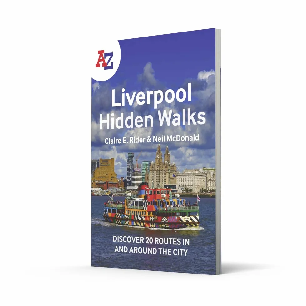 A -Z Liverpool Hidden Walks: Discover 20 routes in and around the city