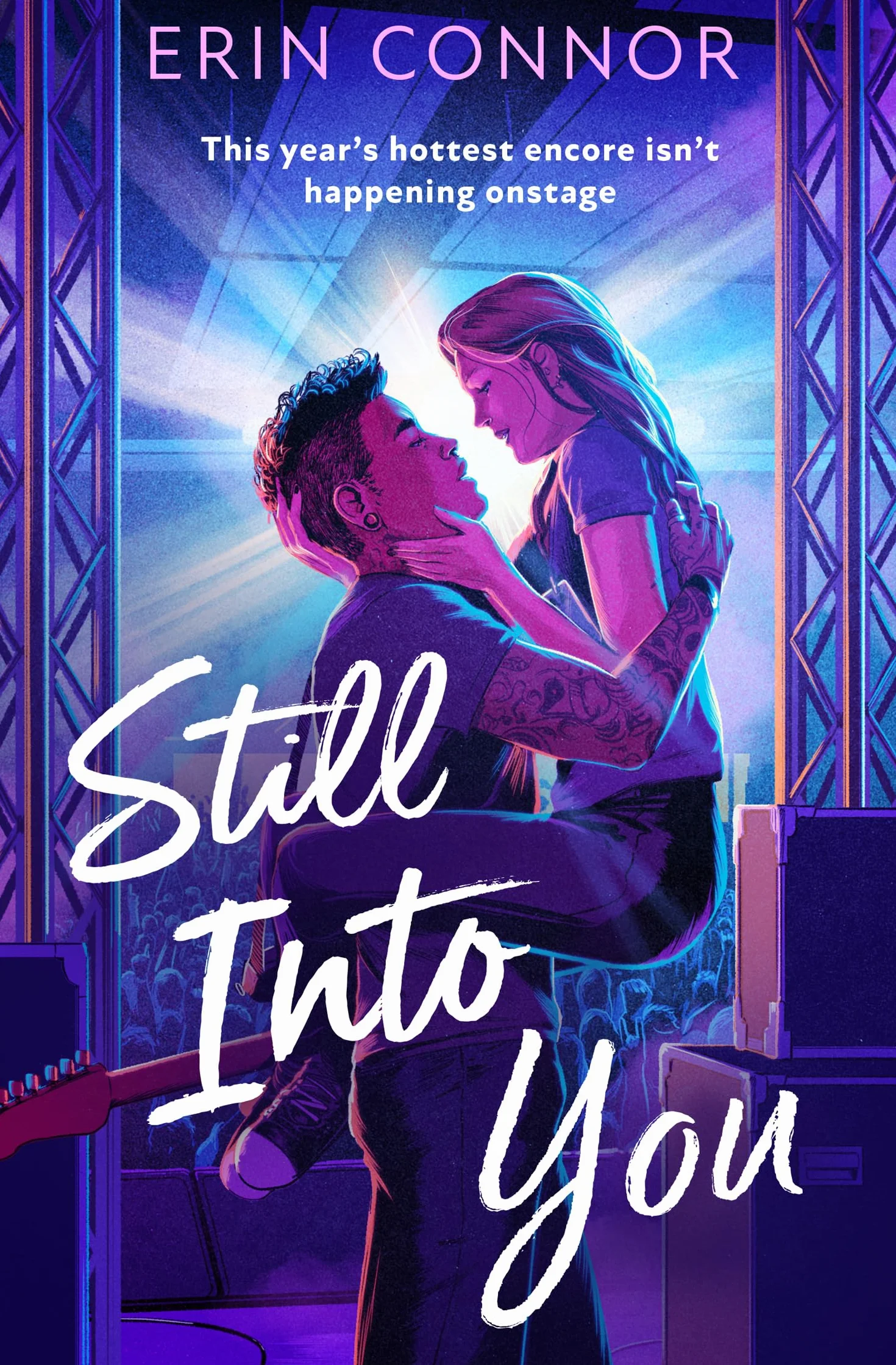 Still Into You: A sizzling, second-chance, rockstar rom-com, brand-new for 2026!
