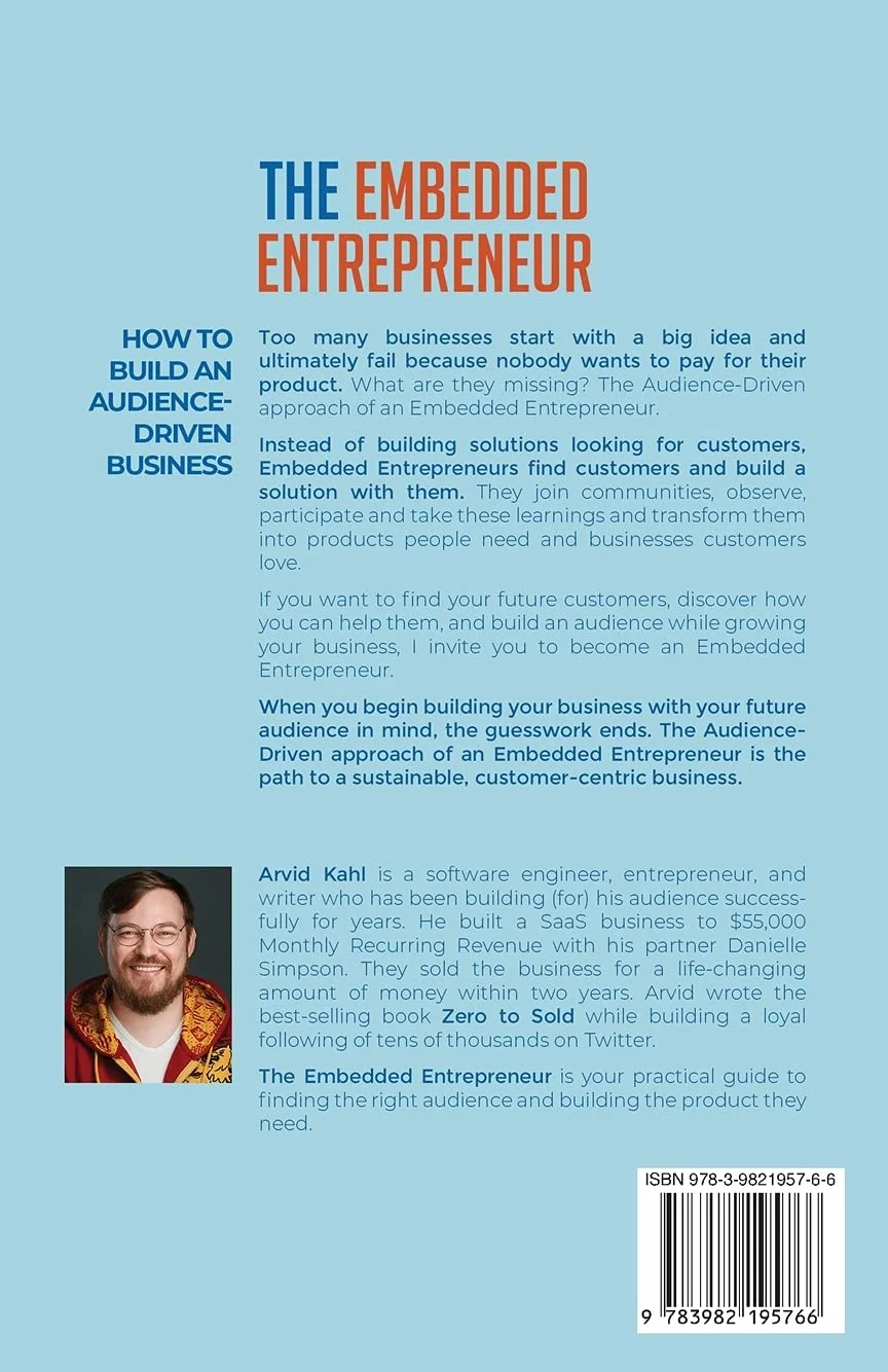 The Embedded Entrepreneur: How to Build an Audience-Driven Business