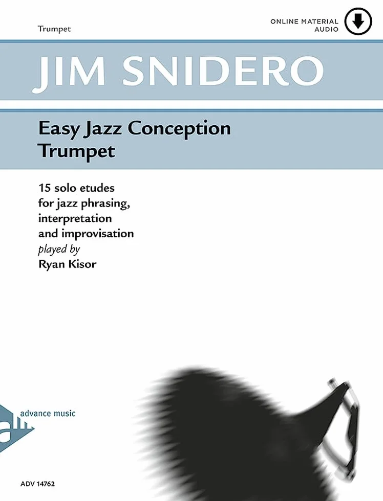 Easy jazz conception trompette +cd: 15 solo etudes for jazz phrasing, interpretation and improvisation. Trompete.