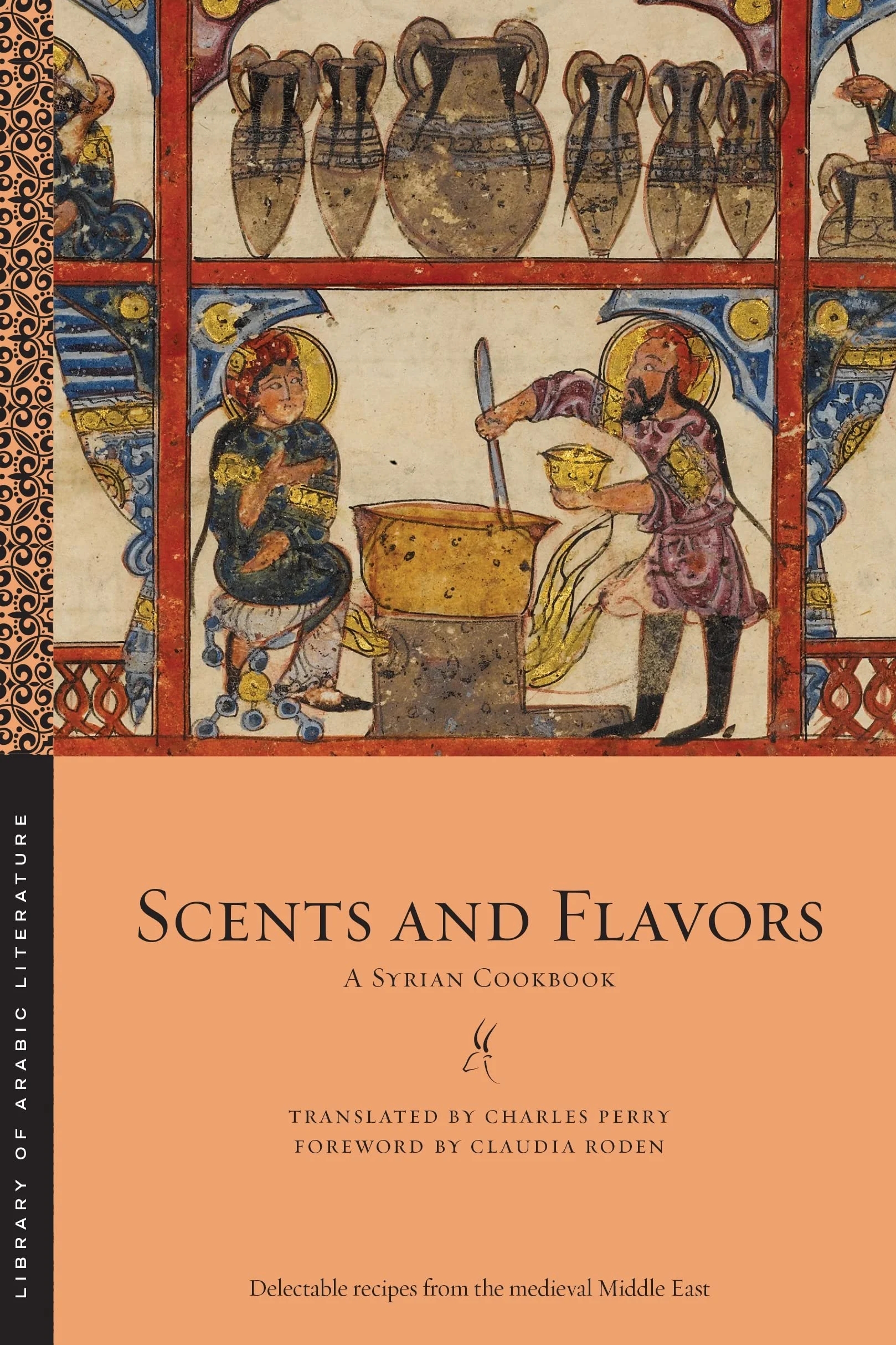 Scents and Flavors: A Syrian Cookbook: 63