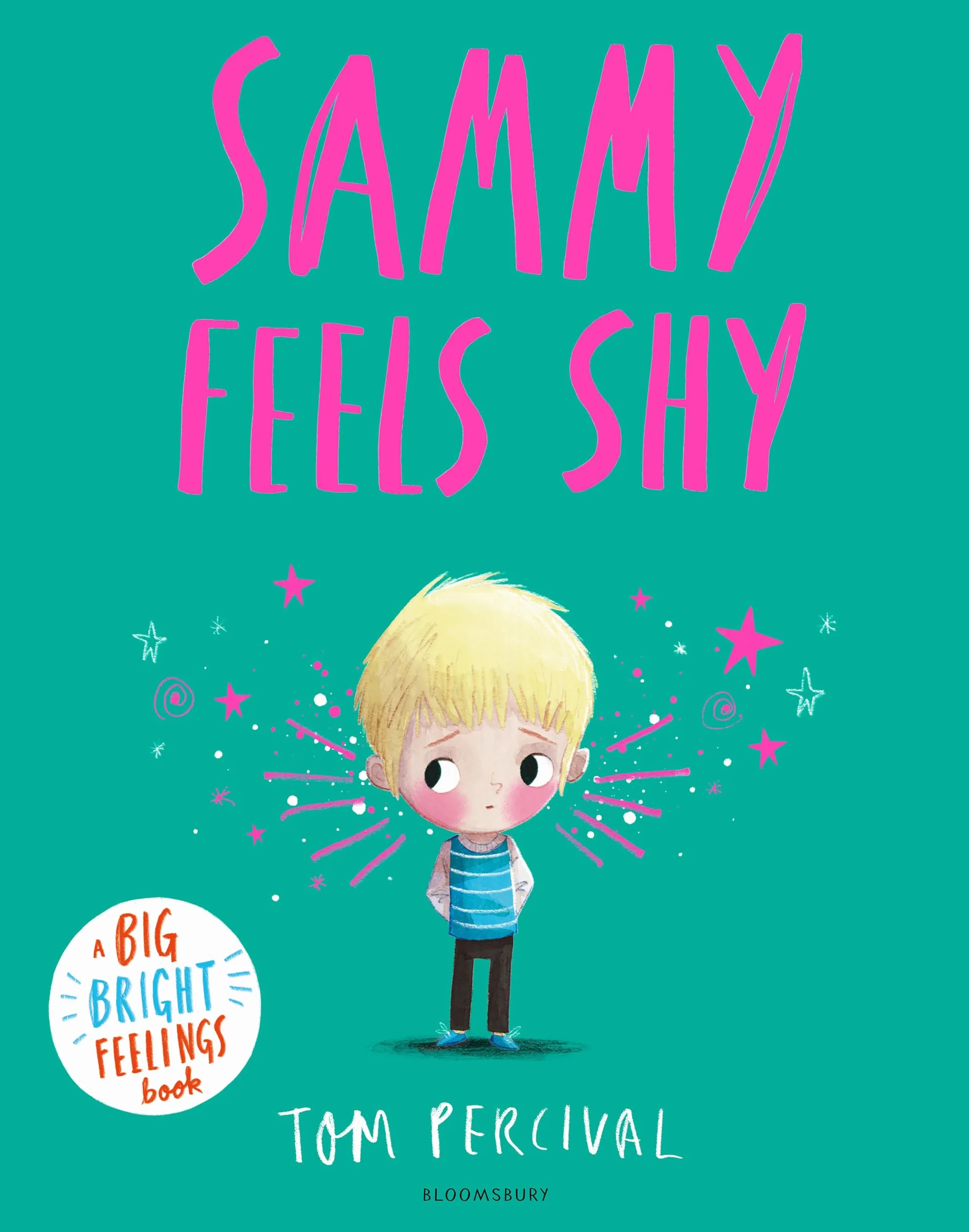 Sammy Feels Shy: A Big Bright Feelings Book