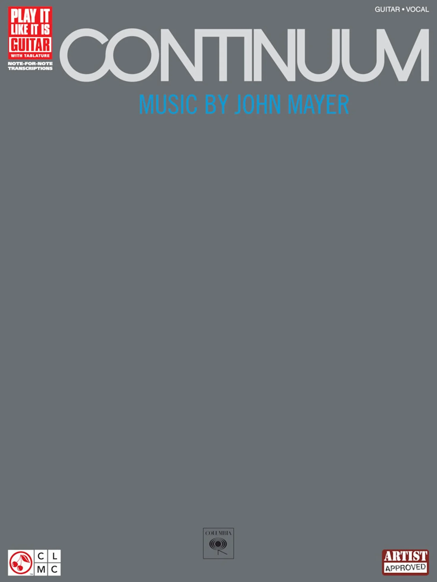 John mayer : continuum - play it like it is - guitar tab: Music by John Mayer