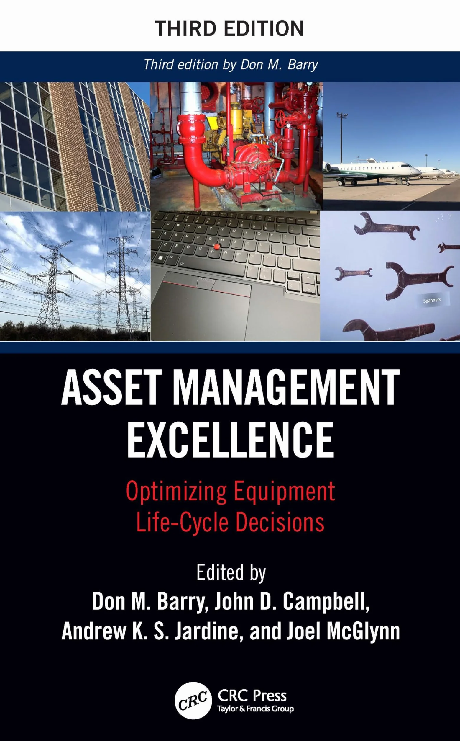 Asset Management Excellence: Optimizing Equipment Life-Cycle Decisions
