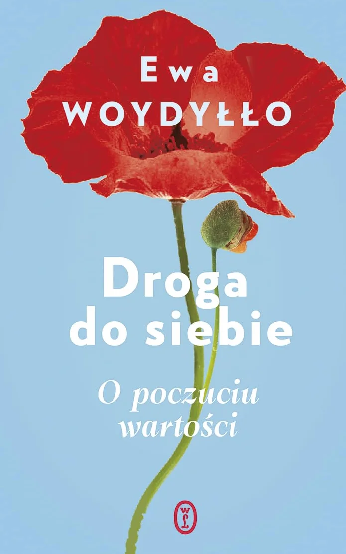 DROGA DO SIEBIE. O POCZUCIU WARTOŚCI