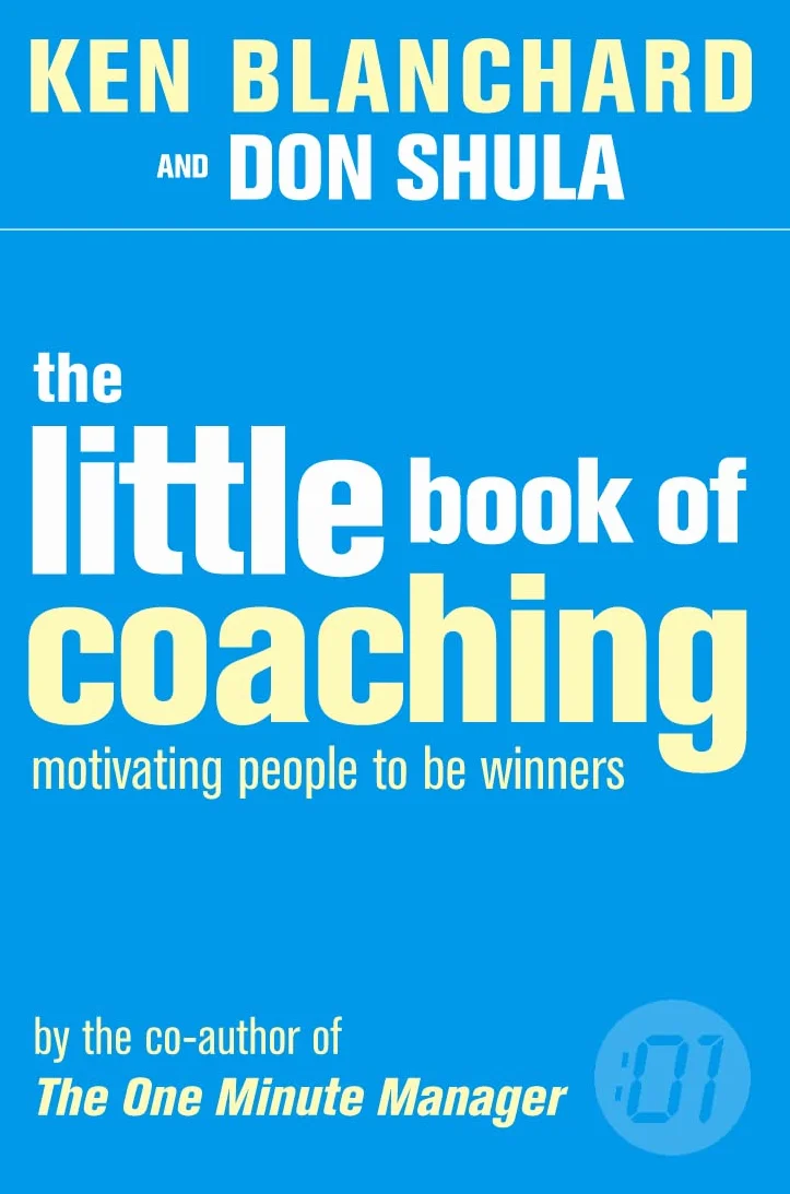 The Little Book of Coaching: The essential self-help book for peak performance strategies in work and sports