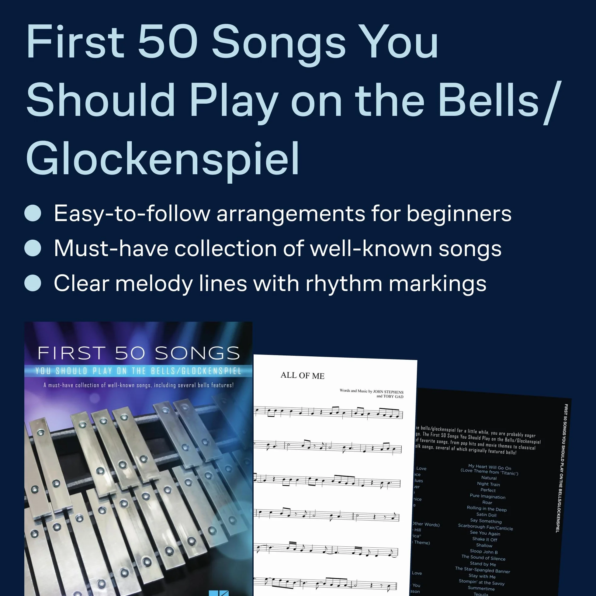 First 50 Songs You Should Play on the Bells/Glockenspiel: A Must-Have Collection of Well-Known Songs, Including Several Bells Features!