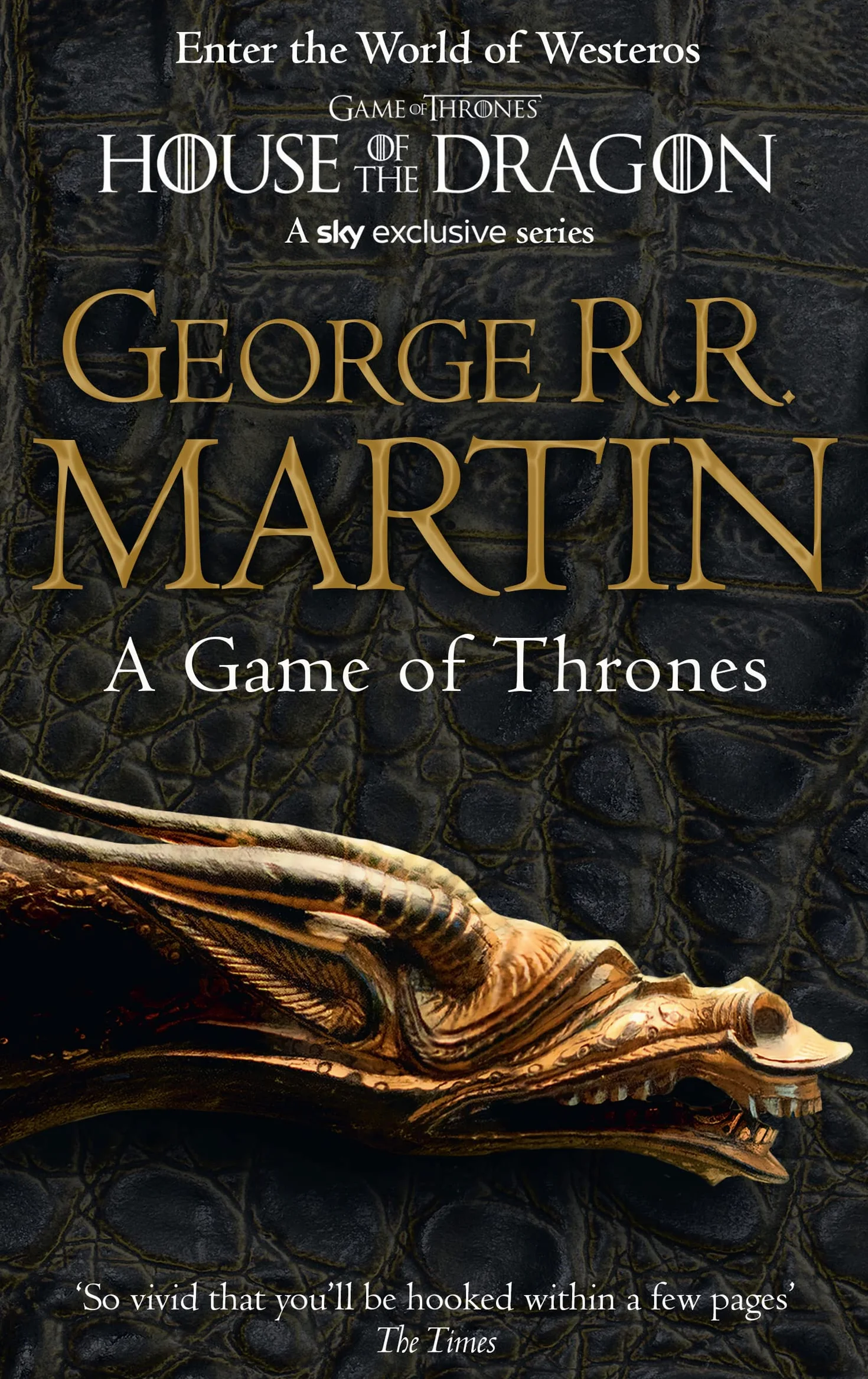 A Game of Thrones: The bestselling classic epic fantasy series behind the award-winning HBO and Sky TV show and phenomenon GAME OF THRONES: Book 1