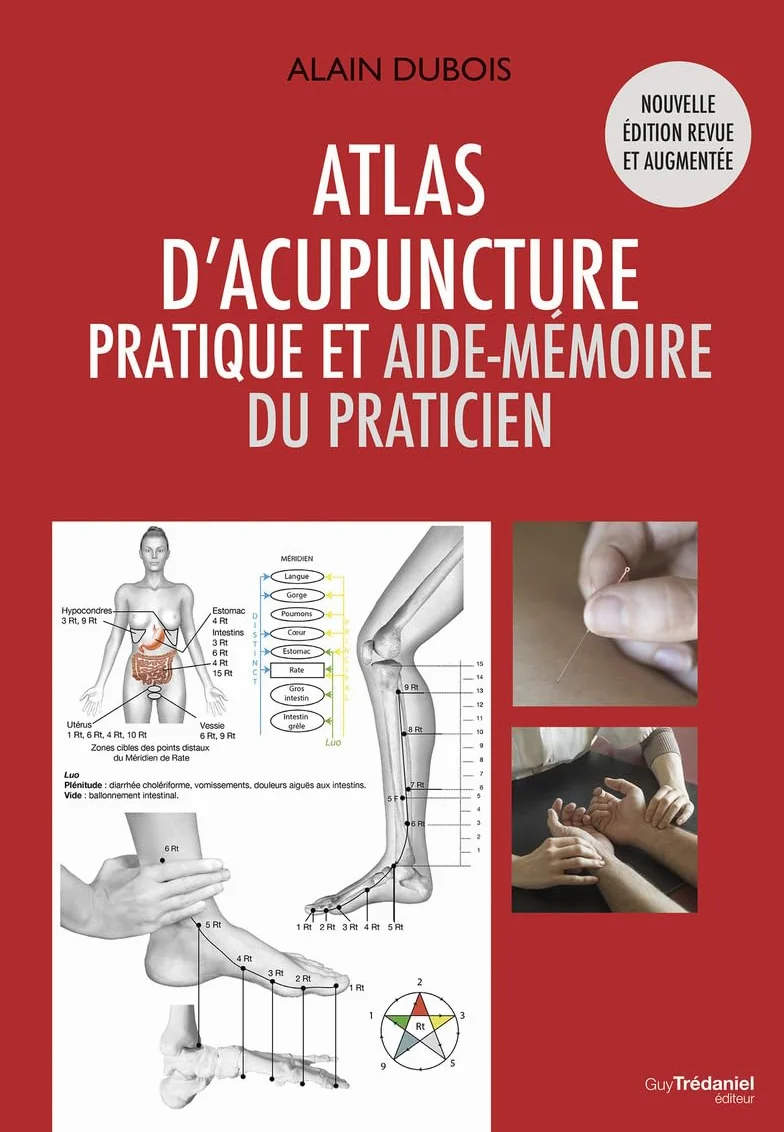 Atlas d'acupuncture - Pratique et aide-mémoire du praticien