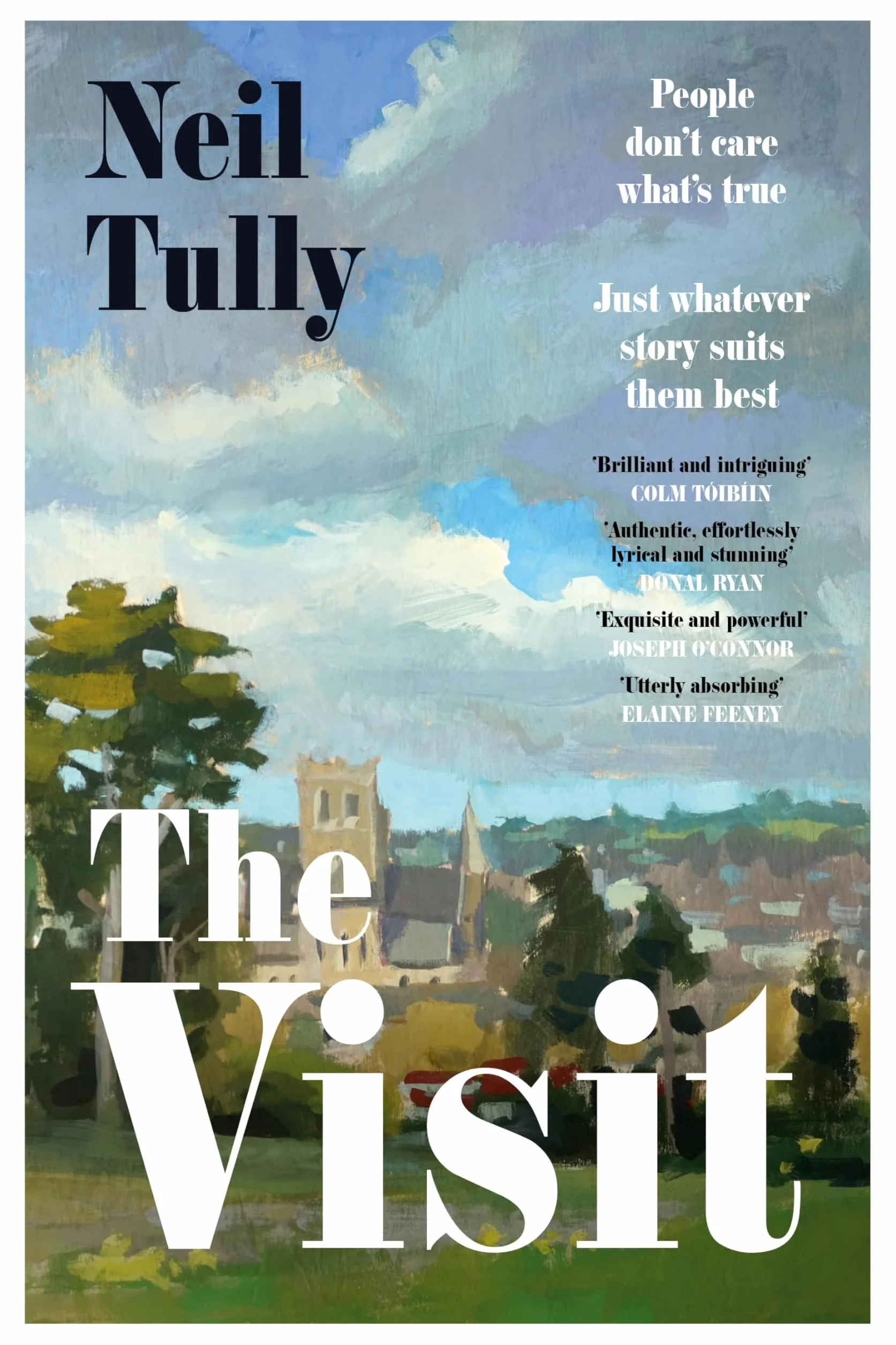 The Visit: 'Brilliant and intriguing' - Colm Tóibín