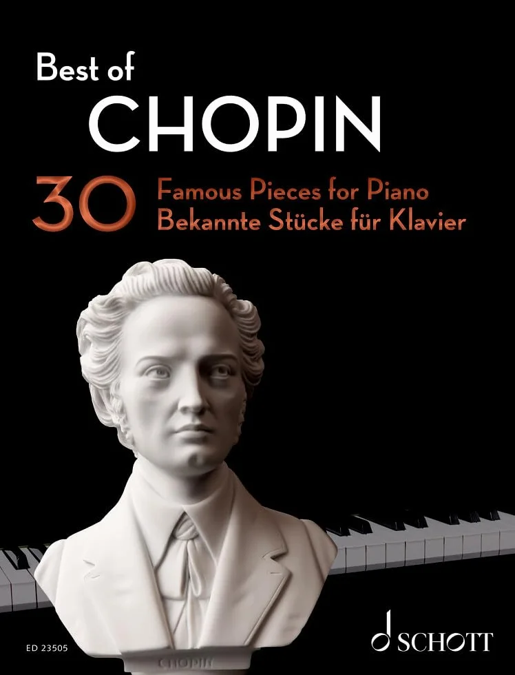 Best of Chopin: 30 Famous Pieces for Piano: 30 pièces célèbres pour piano. piano.