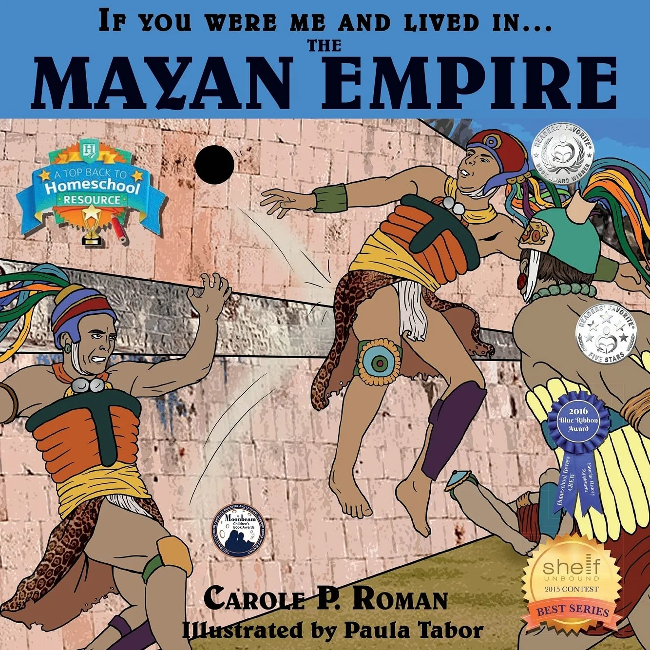If You Were Me and Lived in....the Mayan Empire: An Introduction to Civilizations Throughout Time: 4