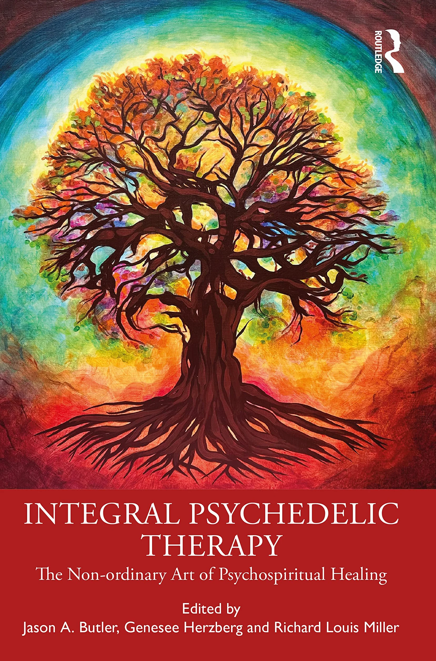 Integral Psychedelic Therapy: The Non-Ordinary Art of Psychospiritual Healing