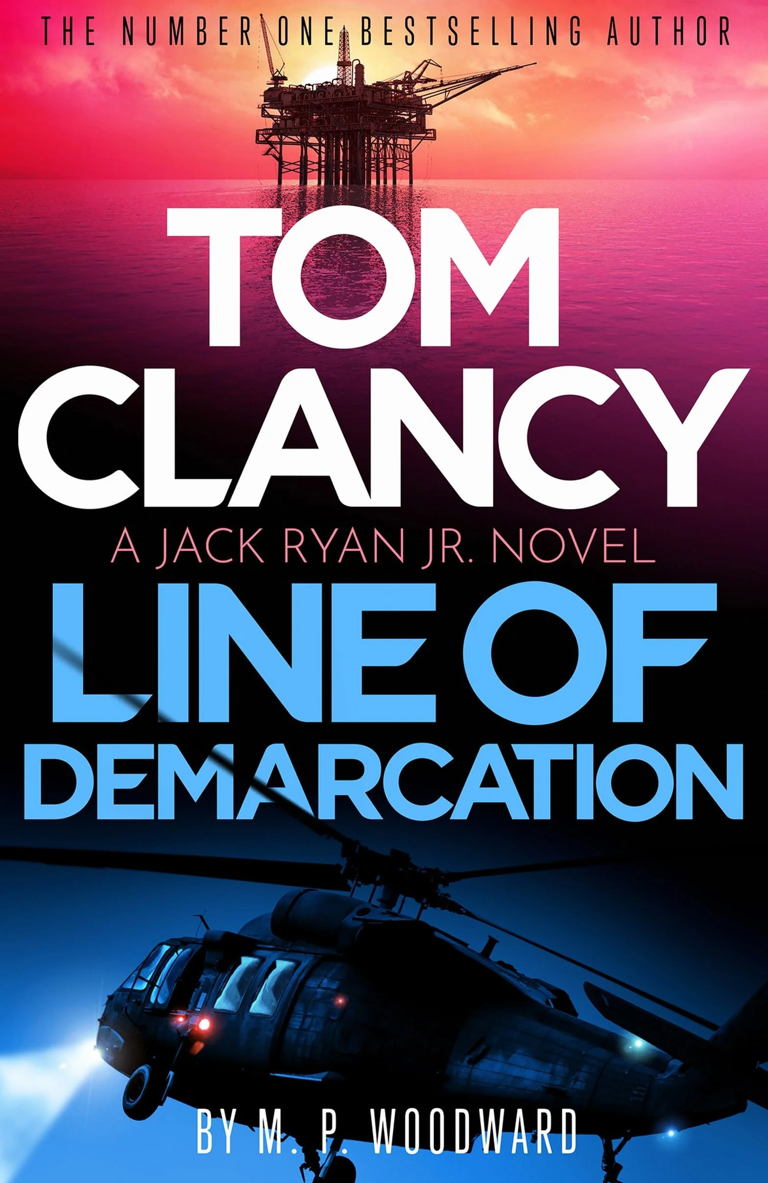 Tom Clancy Line of Demarcation: Jack Ryan, Jr. is caught in a deadly web of lies in this thrilling addition to the No.1 bestselling series