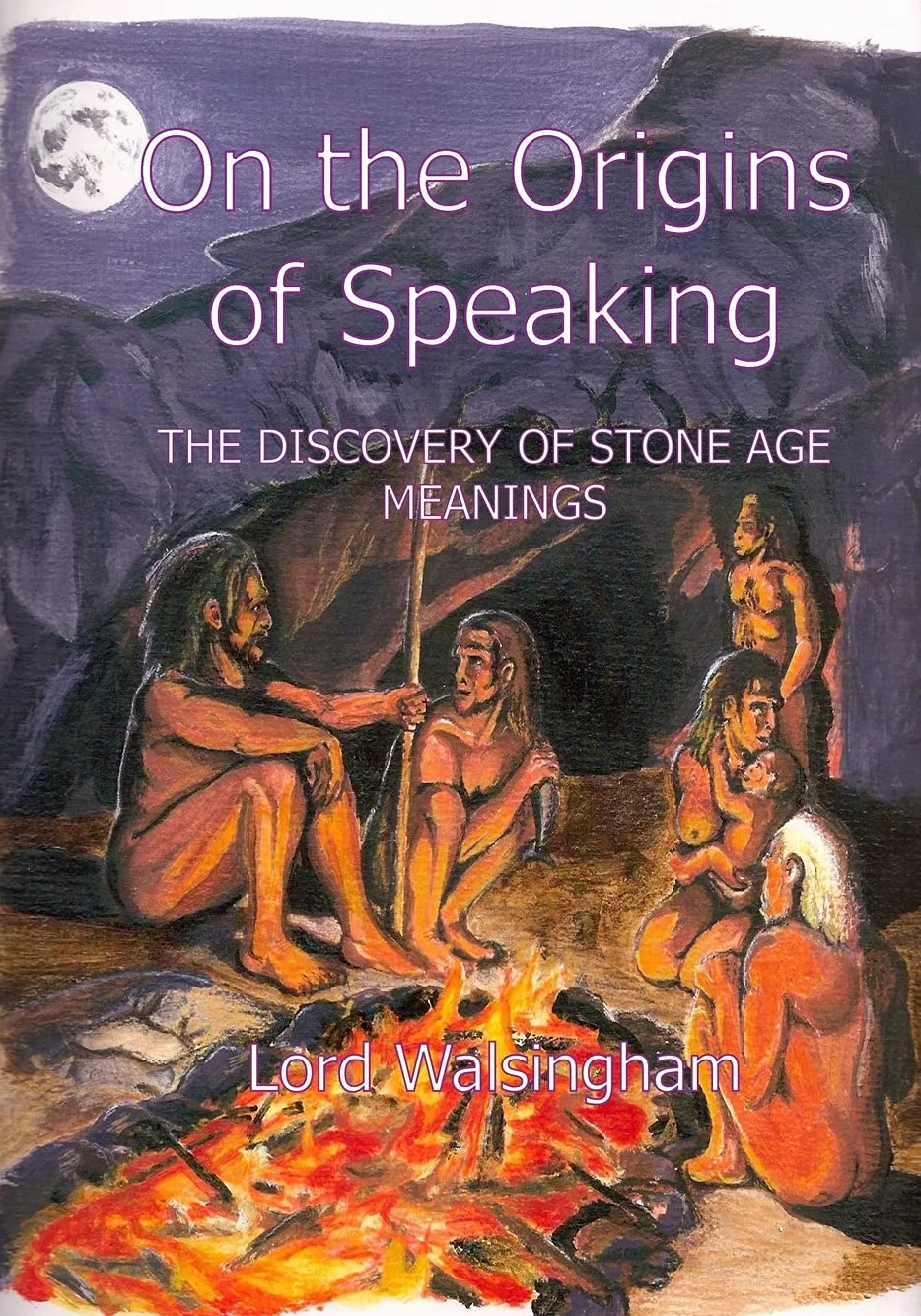 On the Origins of Speaking: The Discovery of Stone Age Meanings