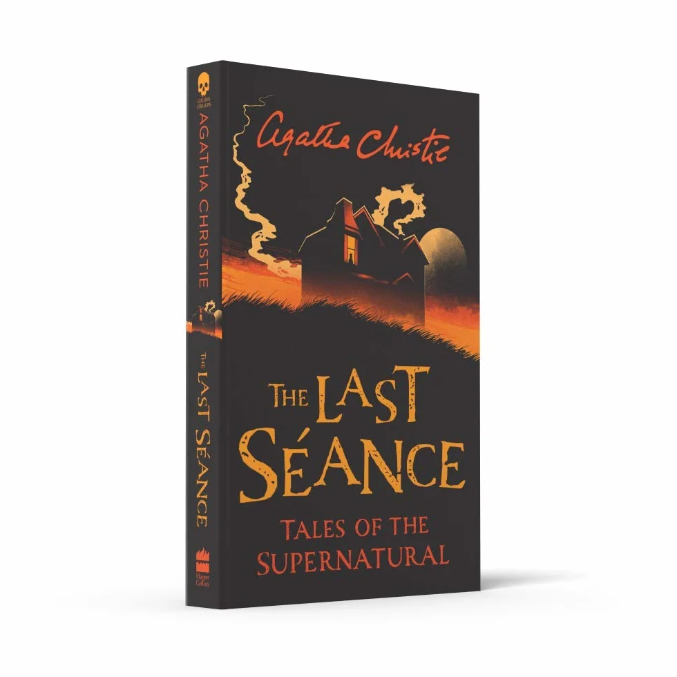 The Last Séance: Spooky and chilling ghost stories from the Queen of Crime for a haunted Halloween