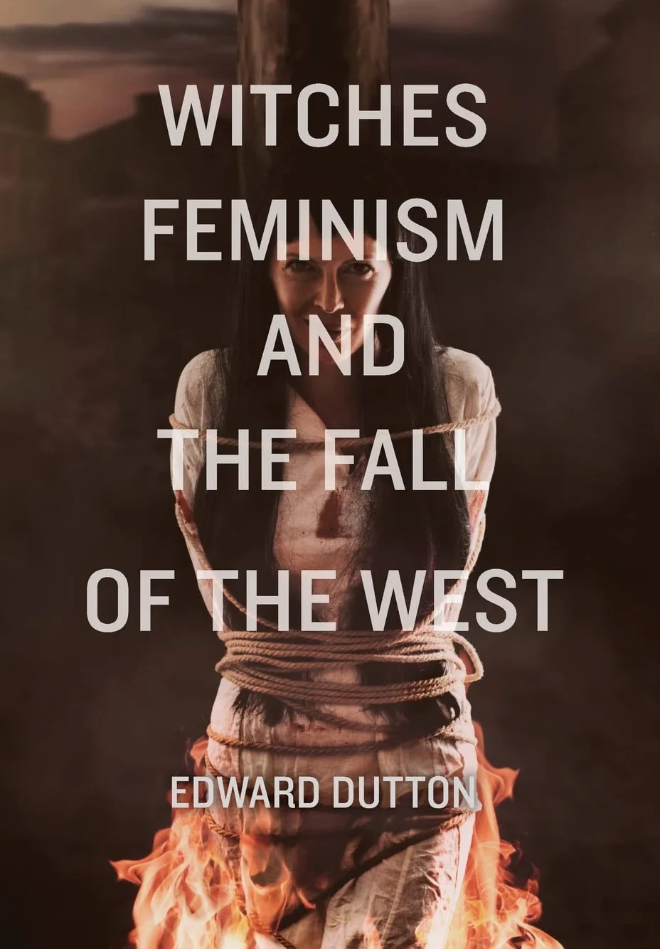 Witches, Feminism, and the Fall of the West