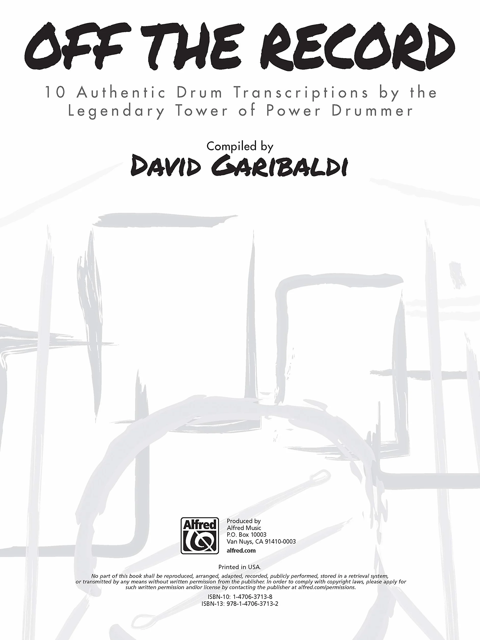 David Garibaldi -- Off the Record: 10 Authentic Drum Transcriptions by the Legendary Tower of Power Drummer