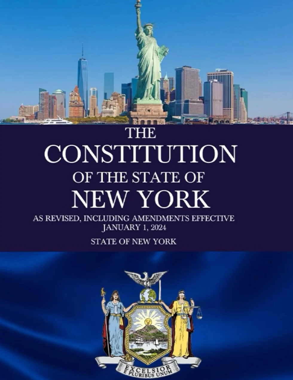 The Constitution of the State of New York: As revised, including amendments effective January 1, 2024