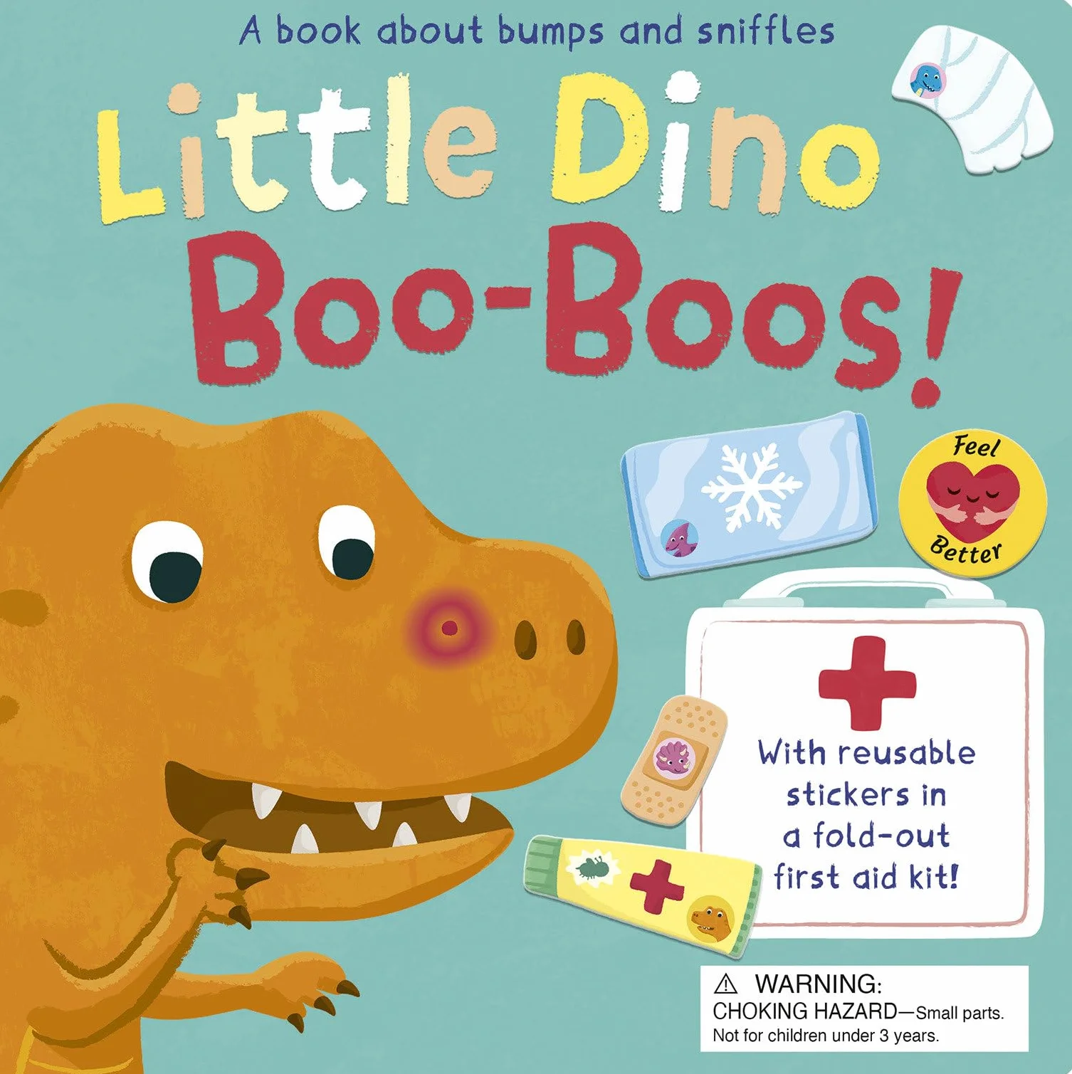 Little Dino Boo-Boos!: A book about bumps and sniffles